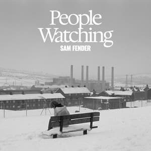 People Watching (Deluxe Edition) by Sam Fender