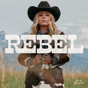 REBEL by Anne Wilson