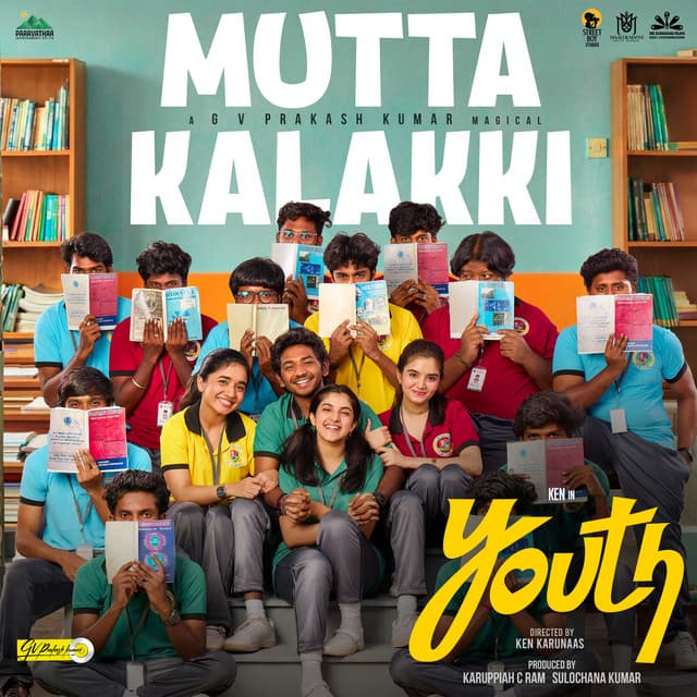 Mutta Kalakki (From "Youth") by G. V. Prakash, Ken Karunaas