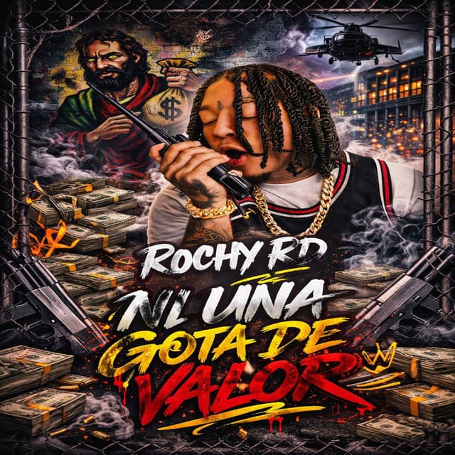 NI UNA GOTA DE VALOR by Rochy RD