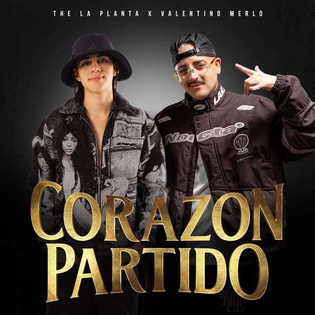 Corazón Partido by The La Planta, Valentino Merlo