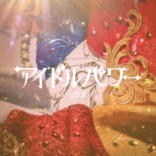 IDOLPOWER by M!LK
