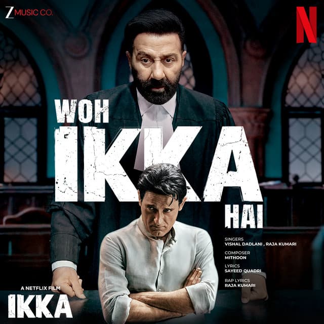 Woh Ikka Hai (From "Ikka") by Mithoon, Vishal Dadlani, Raja Kumari, Sayeed Quadri