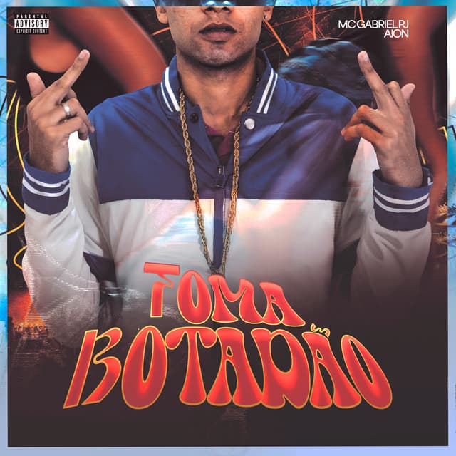 Toma Botadão by Tropa da W&S, Mc Gabriel Pj, AION