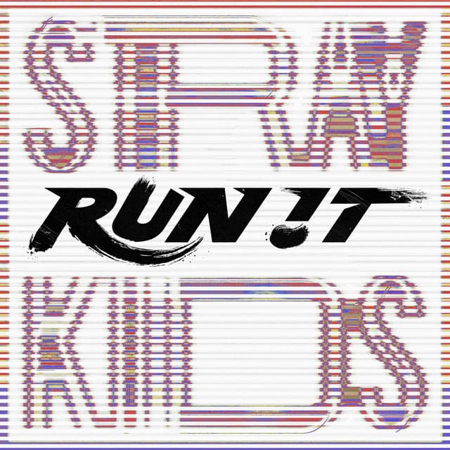 RUN IT by Stray Kids