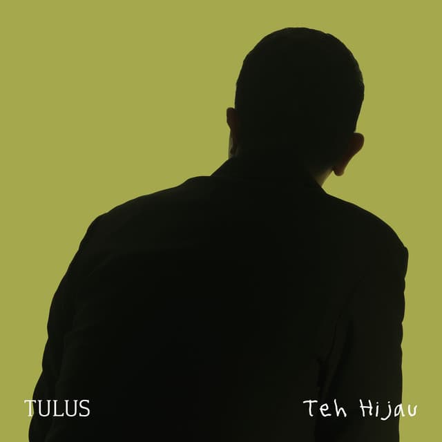 Teh Hijau by Tulus