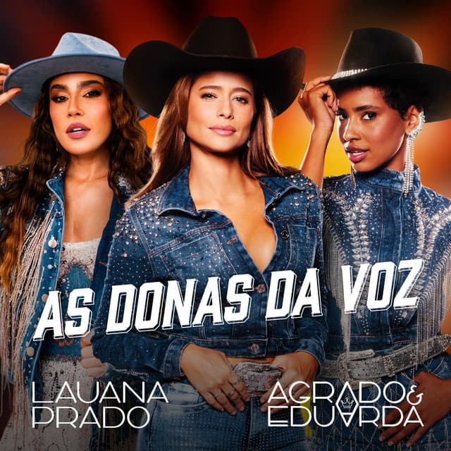 As Donas Da Voz by Lauana Prado, Agrado & Eduarda