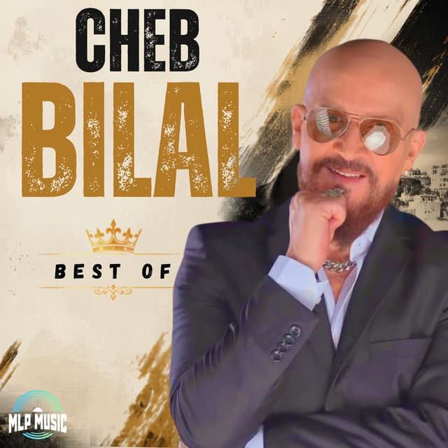 Best Of by Cheb Bilal