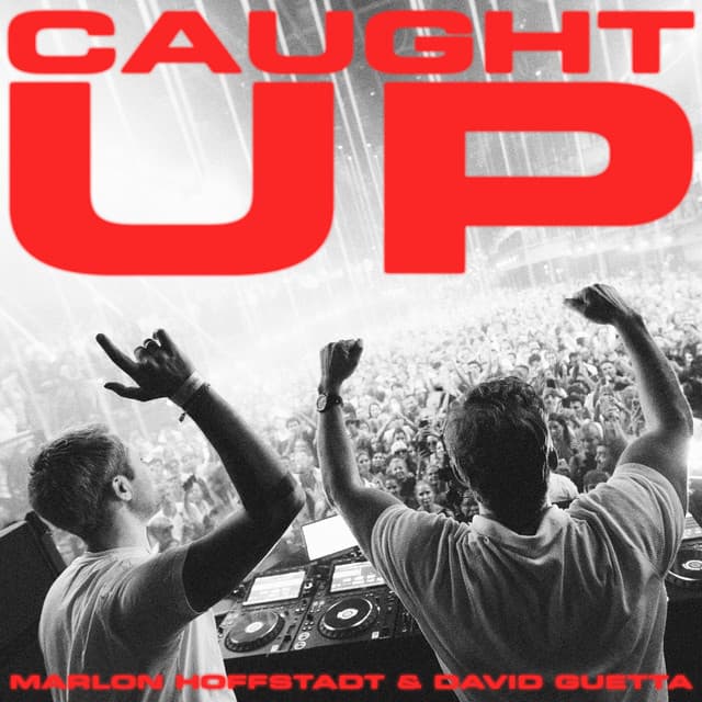 Caught Up by Marlon Hoffstadt, David Guetta