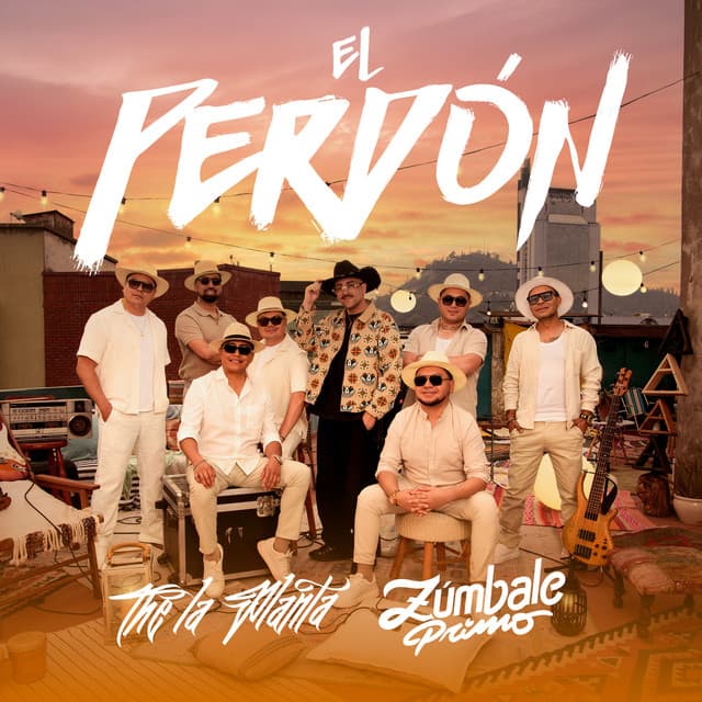 El Perdón by The La Planta, Zumbale Primo