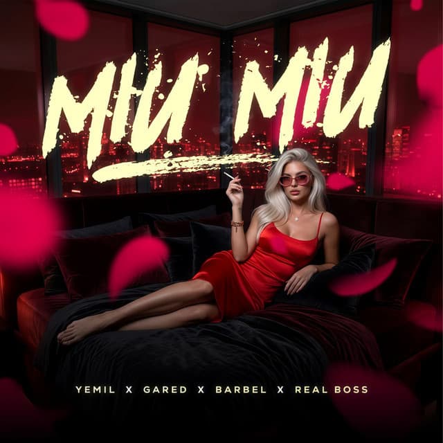 Miu Miu by Yemil, Gared, BARBEL, Real Boss