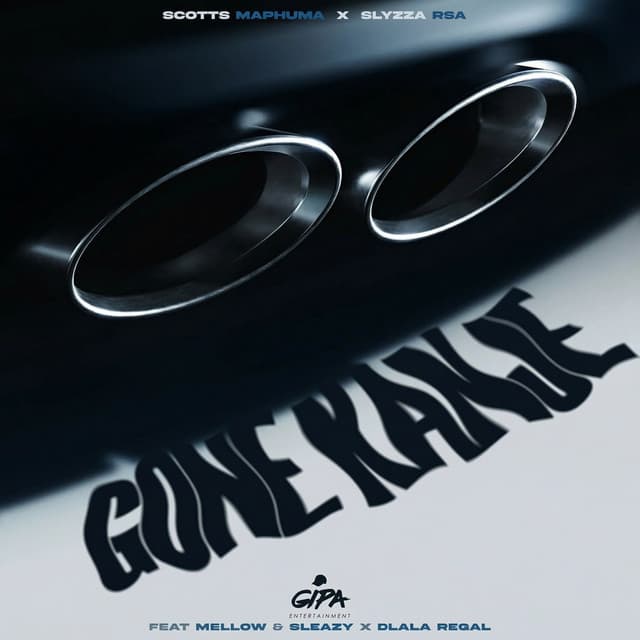 Gone Kanje (feat. Mellow & Sleazy & Dlala Regal) by Scotts Maphuma, Slyzza Rsa, Mellow & Sleazy, Dlala Regal