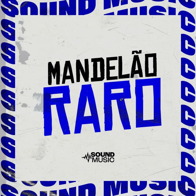 MANDELÃO RARO by Mc Gw, dj henrique de são mateus, DJ Menor 7, SoundMusic Original