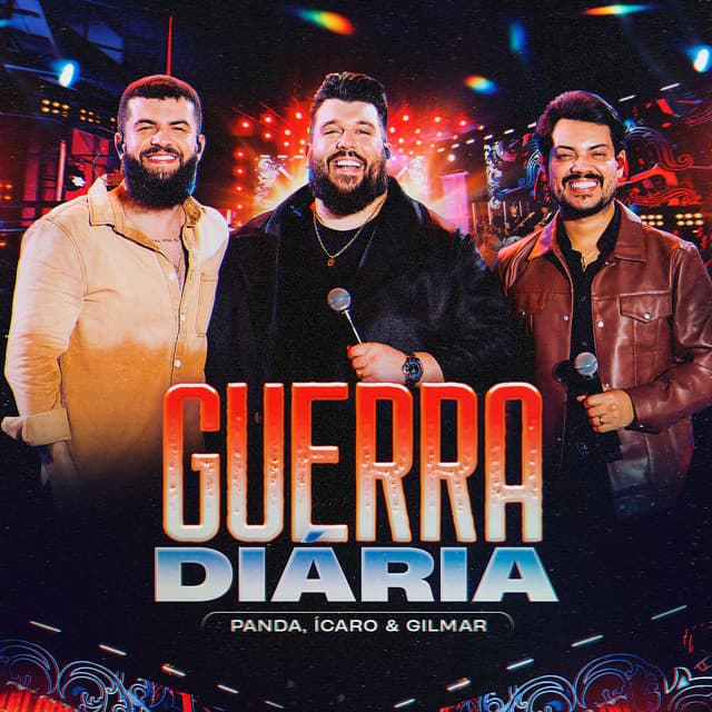 Guerra Diária (Ao Vivo) by Panda, Ícaro e Gilmar, MJ Records
