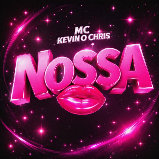 Nossa by MC Kevin o Chris