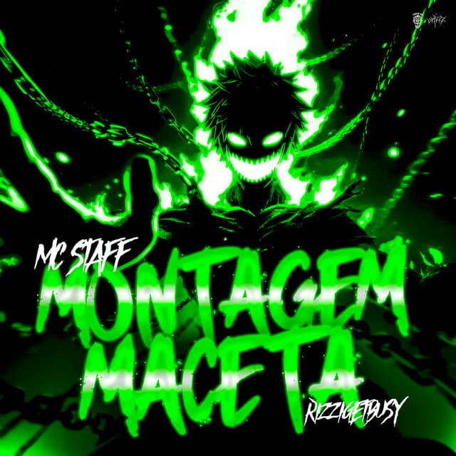 Montagem Maceta by Mc Staff, Tropa da W&S, Rizzi Get Busy, W4V1Z