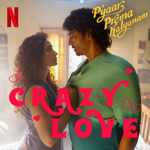 Crazy Love (from the Netflix Film "Pyaar Prema Kalyanam") by Yuvan Shankar Raja, Armaan Malik, Snigdha Chandra