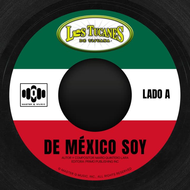 De México Soy by Los Tucanes De Tijuana