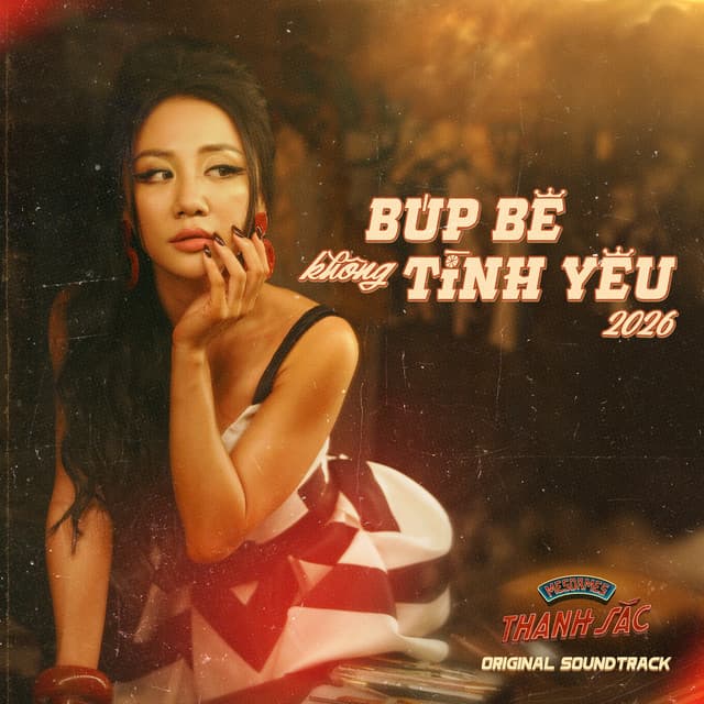 Búp Bê Không Tình Yêu 2026 (Mesdames Thanh Sắc Original Soundtrack) by Văn Mai Hương