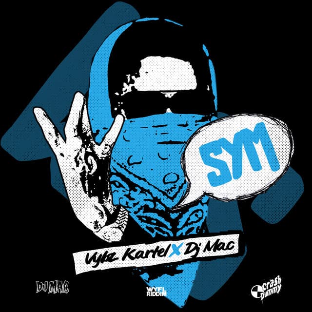 SYM by Vybz Kartel, DJ MAC, CrashDummy