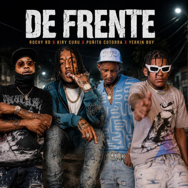 DE FRENTE by Rochy RD, Kiry Curu, Puñito Cotorra, YERKIN BOY