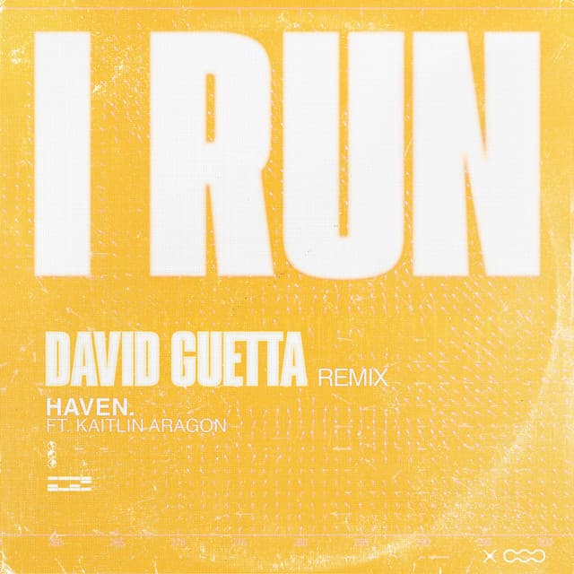 I Run (David Guetta Remix) by HAVEN., Kaitlin Aragon, David Guetta