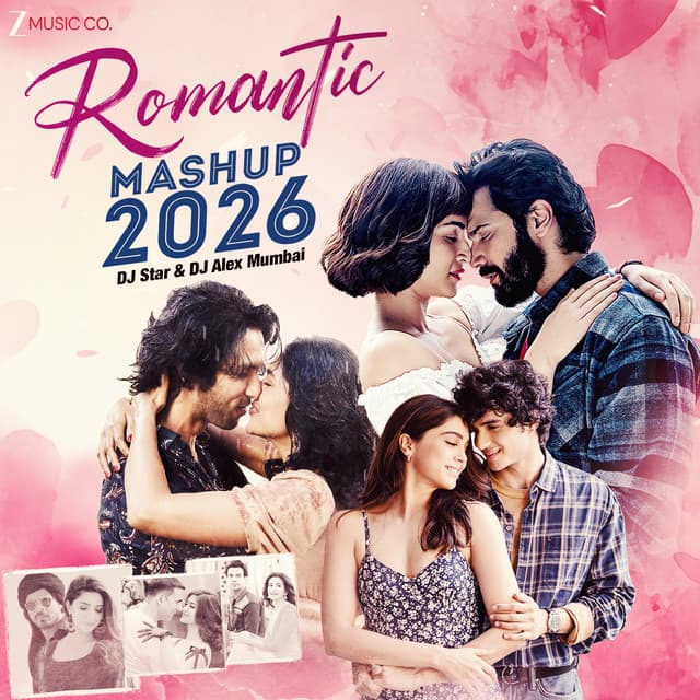 Romantic Mashup 2026 By DJ Star & DJ Alex Mumbai by Arijit Singh, Dj Star, DJ Alex Mumbai