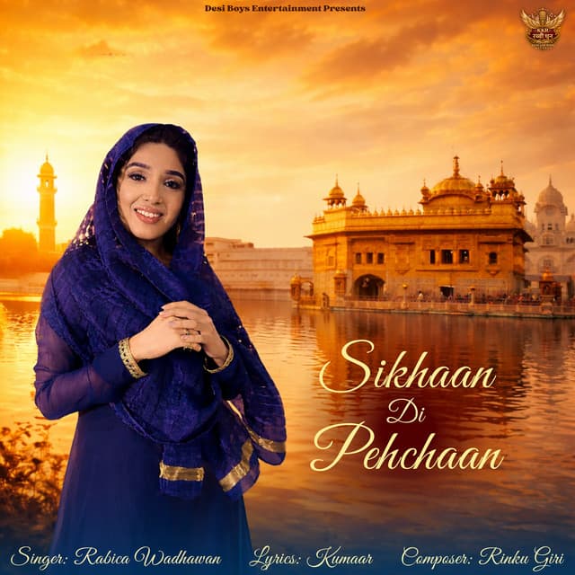 Sikhaan Di Pehchaan by Kumaar, Rabica Wadhawan, Rinku Giri