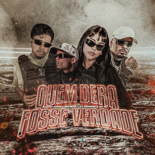 QUEM DERA FOSSE VERDADE by MC Nito, DJ BL, DJ NpcSize