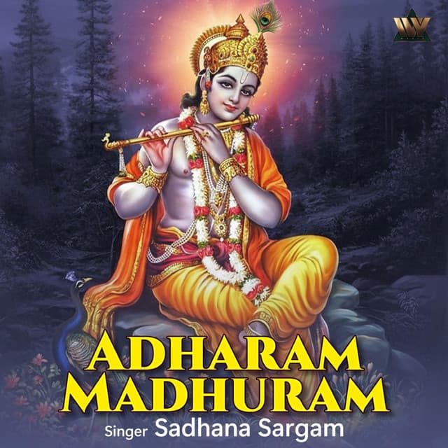 Adharam Madhuram by Sadhana Sargam
