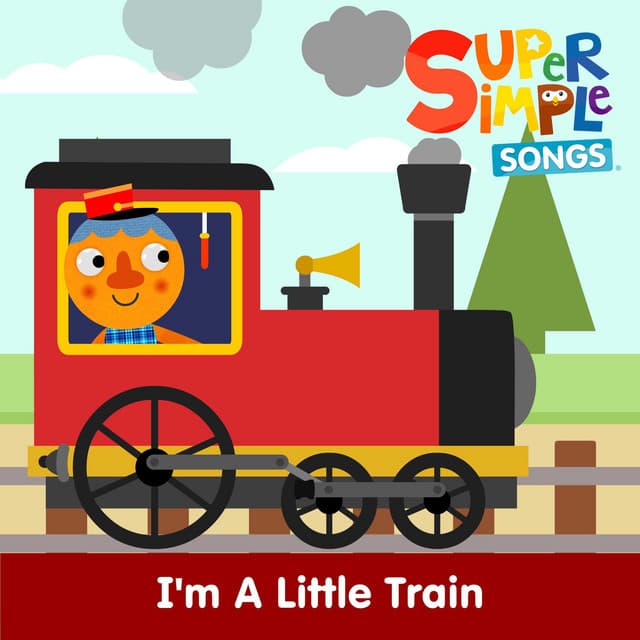 I'm a Little Train by Super Simple Songs, Noodle & Pals