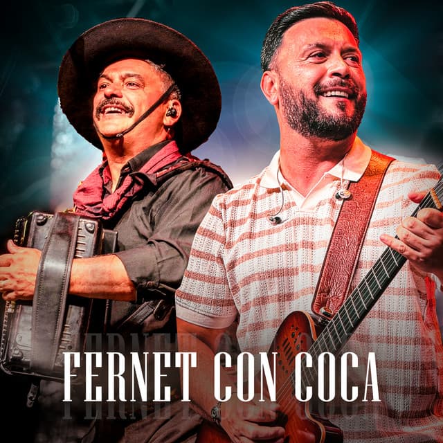 Fernet Con Coca (en Vivo) by Lucas Sugo, Chucho Missioneiro