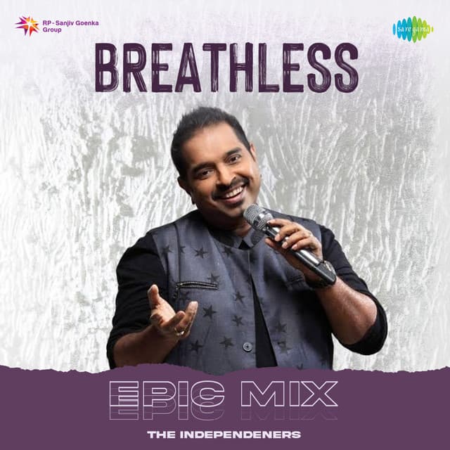 Breathless (Epic Mix) by Shankar Mahadevan, Javed Akhtar, The Independeners