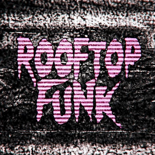 ROOFTOP FUNK by KIXIA