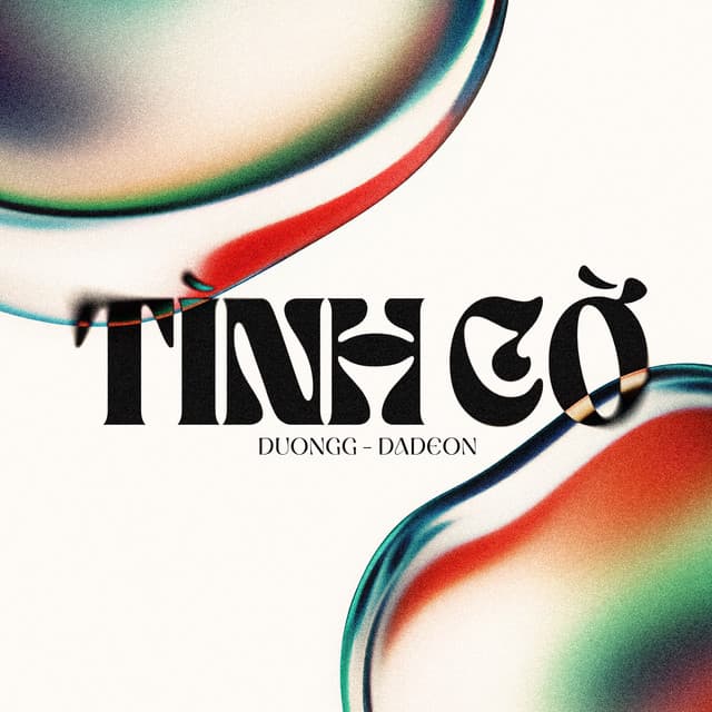 Tình Cờ by Duongg, Dadeon