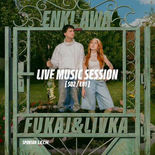 ENKLAWA S02E01: FUKAJ x LIVKA (ENKLAWA LIVE) by Livka, Fukaj, ENKLAWA