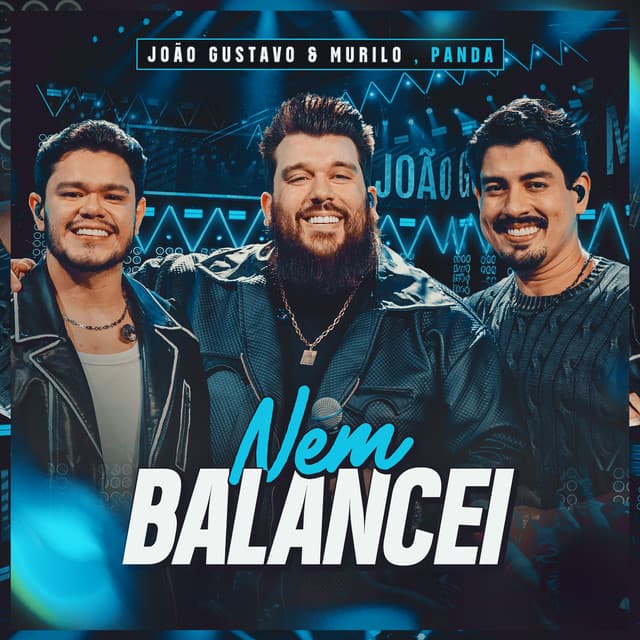 Nem Balancei by Panda, João Gustavo e Murilo