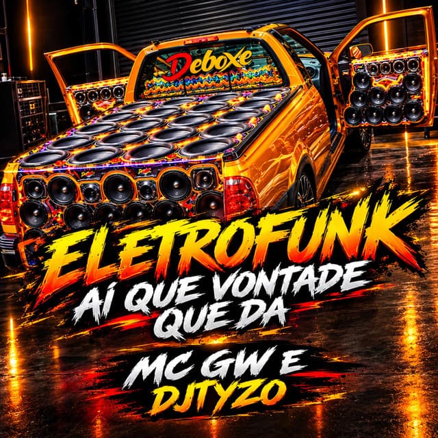 Eletrofunk Ai Que Vontade Que Da by Mc Gw, DJ TYZ0