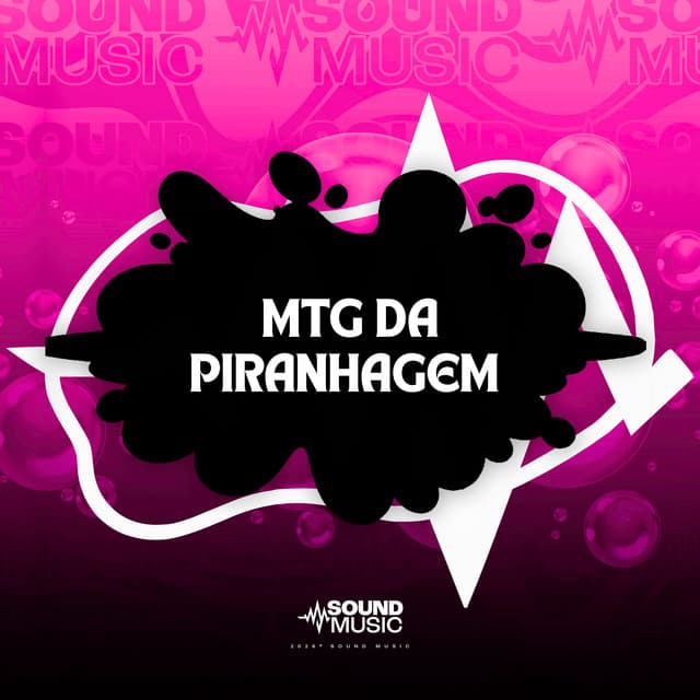 MTG DA PIRANHAGEM by Mc Gw, Mc Magrinho, Dj Qz Official, SoundMusic Original