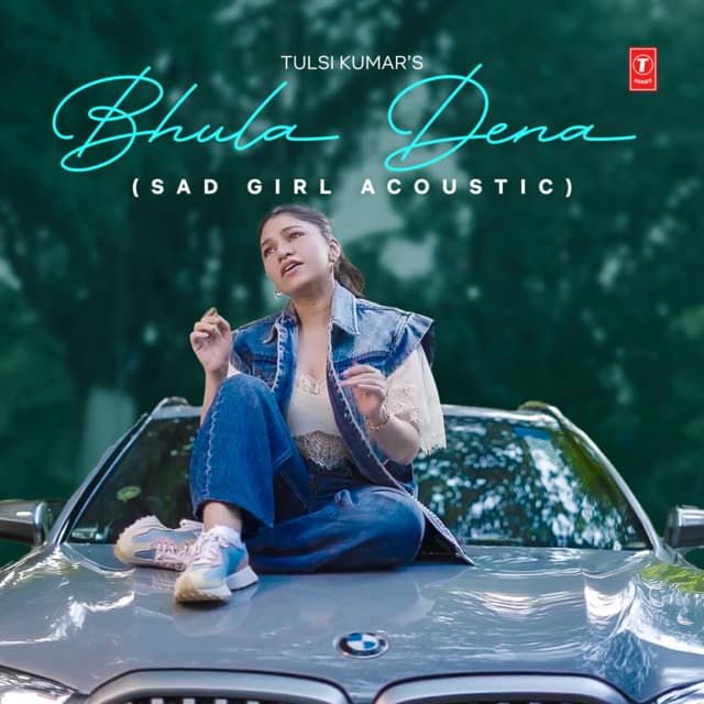 Bhula Dena (Sad Girl Acoustic) by Tulsi Kumar
