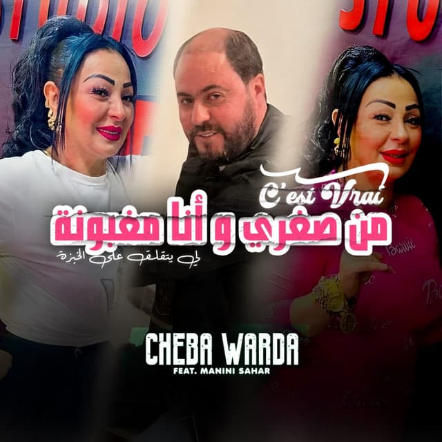 Cest Vrai Men Soghry Maghbouna by Cheba Warda