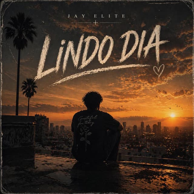 LINDO DIA by Jay Elite