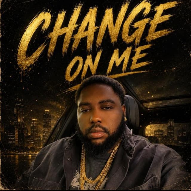 Change on me by Lil Kevcy