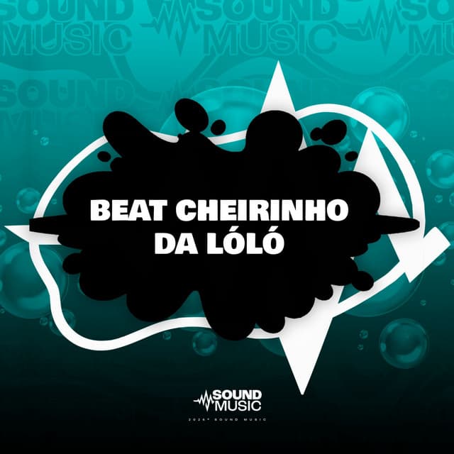 BEAT CHEIRINHO DA LÓLÓ by Mc Magrinho, Dj Qz Official, SoundMusic Original