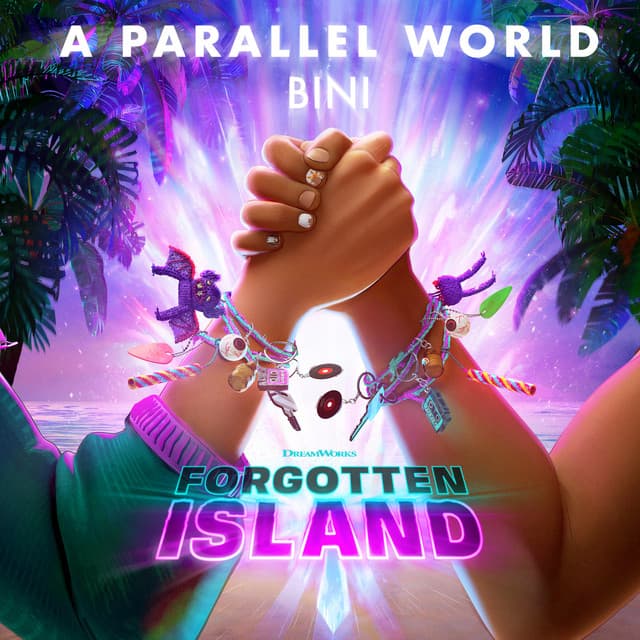 A Parallel World (from Forgotten Island) by BINI