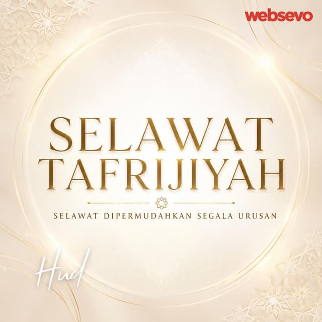 SELAWAT TAFRIJIYAH SELAWAT DIPERMUDAHKAN SEGALA URUSAN by Hud