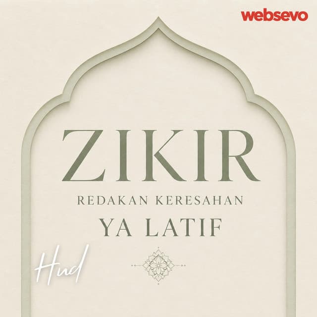 ZIKIR REDAKAN KERESAHAN YA LATIF by Hud