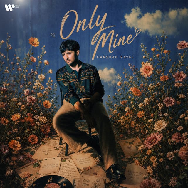 Only Mine by Darshan Raval, Siddharth Amit Bhavsar, Youngveer