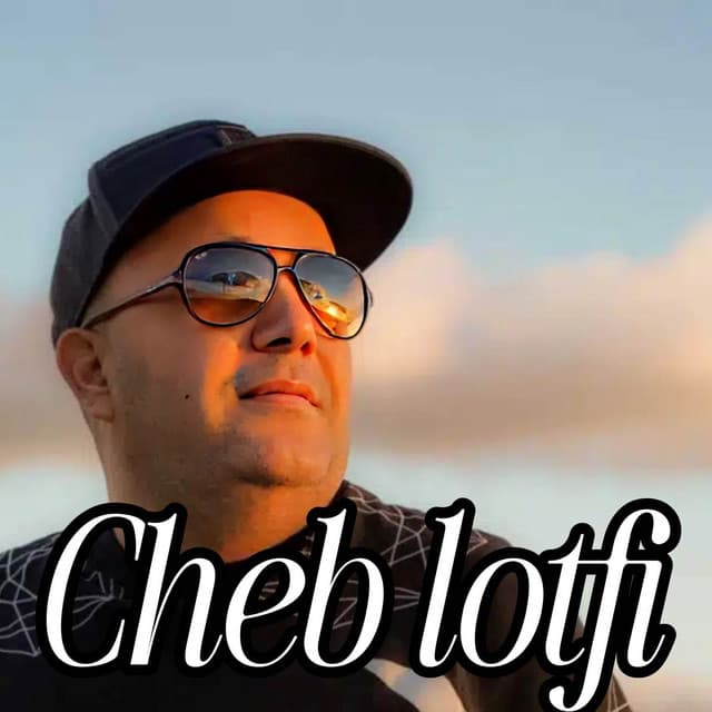 كلشي درته وحدي by Cheb Lotfi