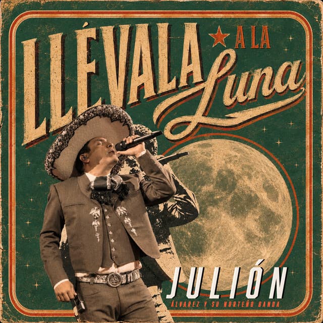 Llévala a La Luna by Julión Álvarez y su Norteño Banda